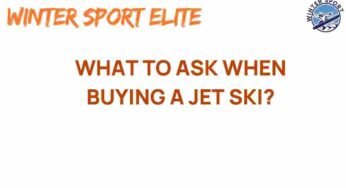 Essential Questions to Consider When Buying a Jet Ski