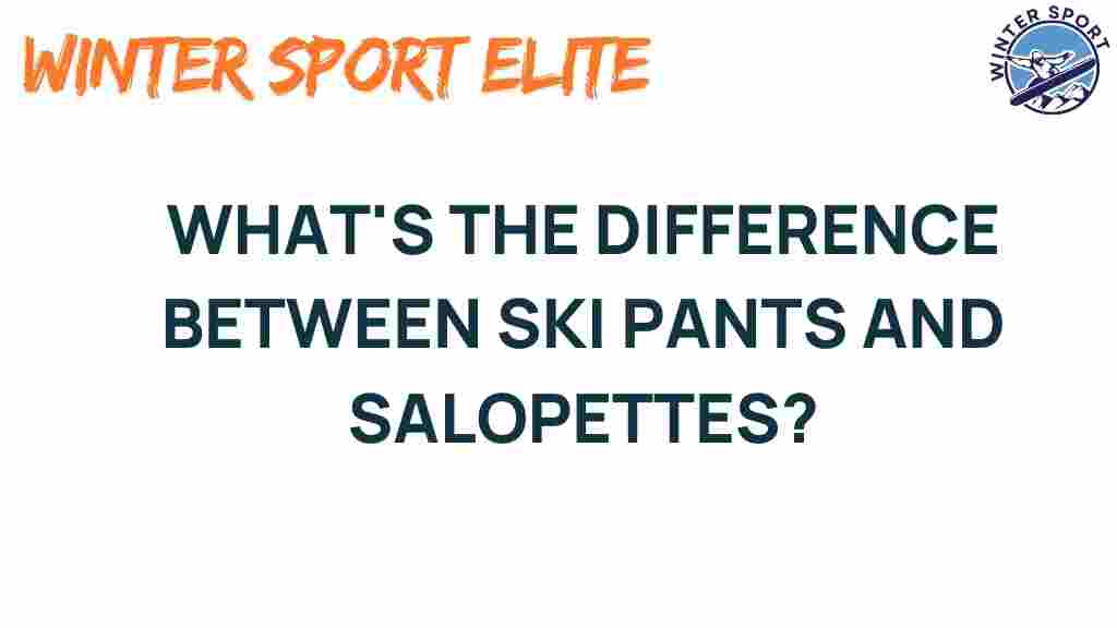 ski-pants-vs-salopettes