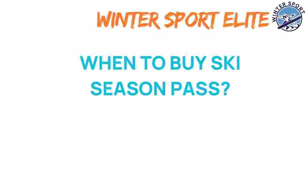 when-to-buy-ski-season-pass