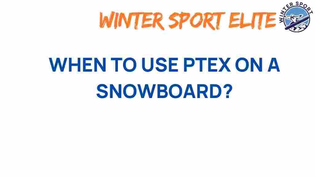 ptex-snowboard-maintenance