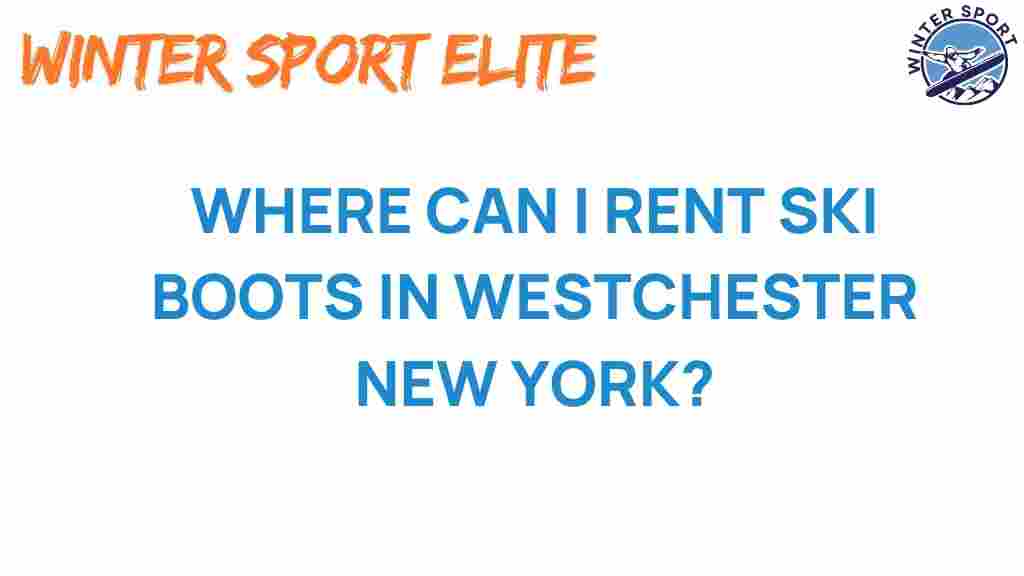 ski-boots-rentals-westchester-new-york