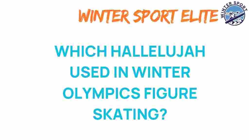 hallelujah-winter-olympics-figure-skating