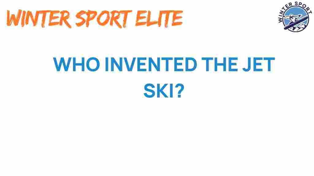 jet-ski-invention-story