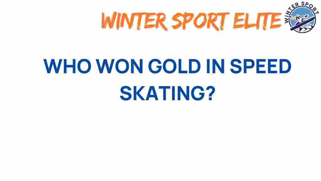 who-won-gold-in-speed-skating