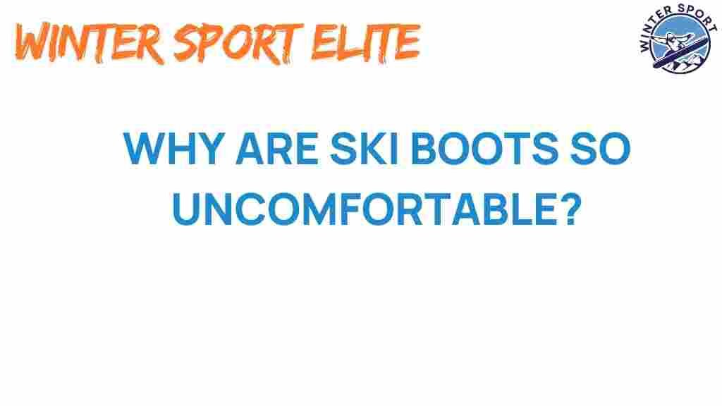 ski-boots-uncomfortable
