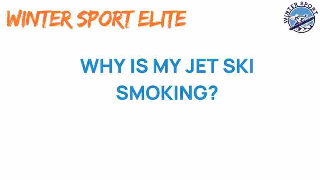 jet-ski-smoking-issues