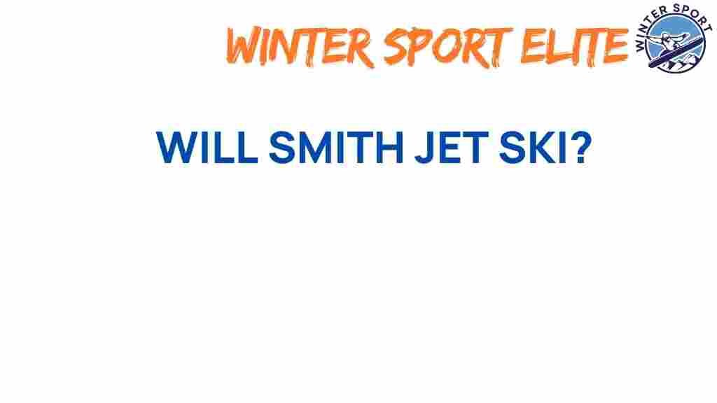 will-smith-jet-ski-adventure